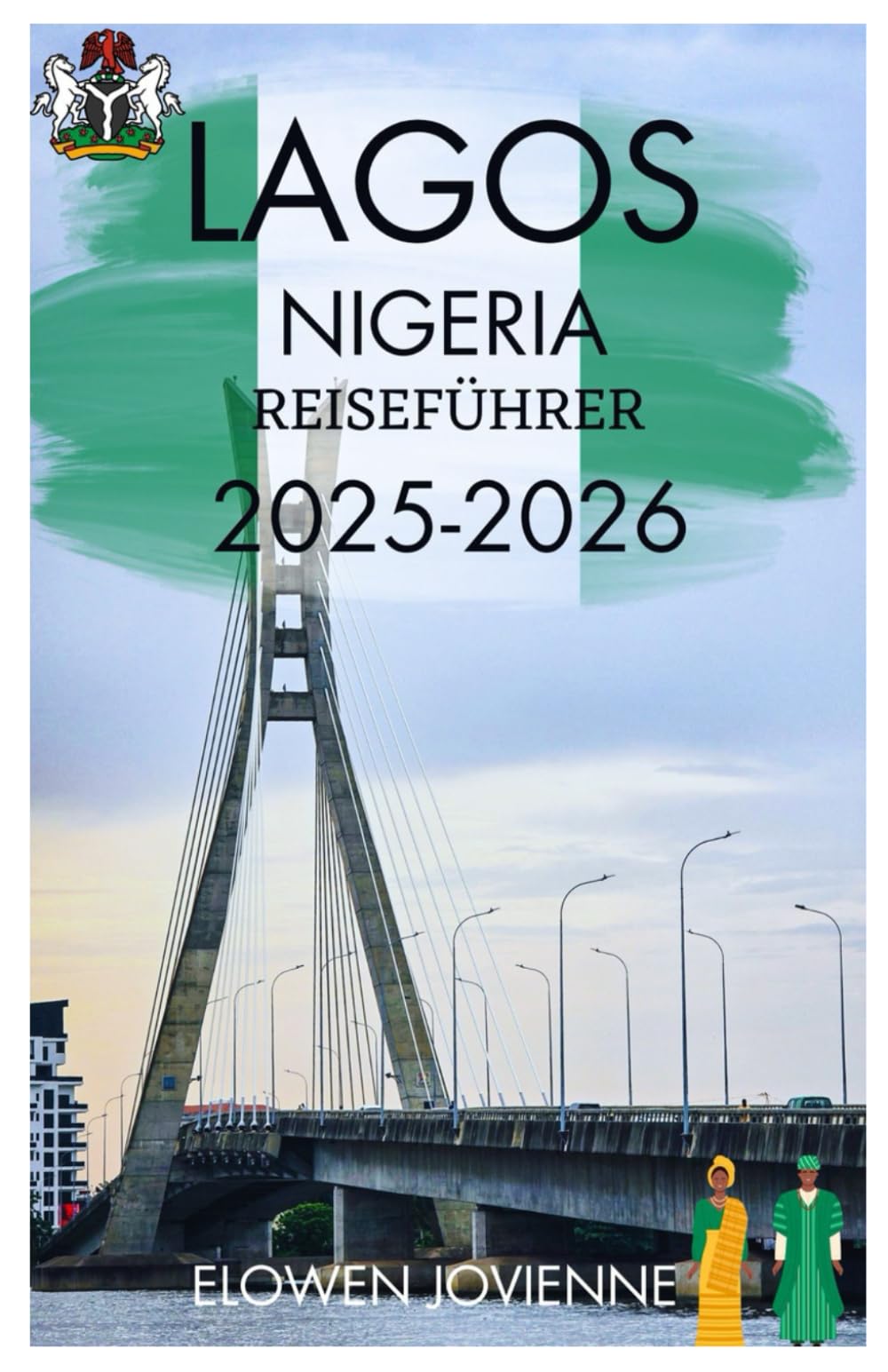 LAGOS NIGERIA REISEFÜHRER 2025-2026