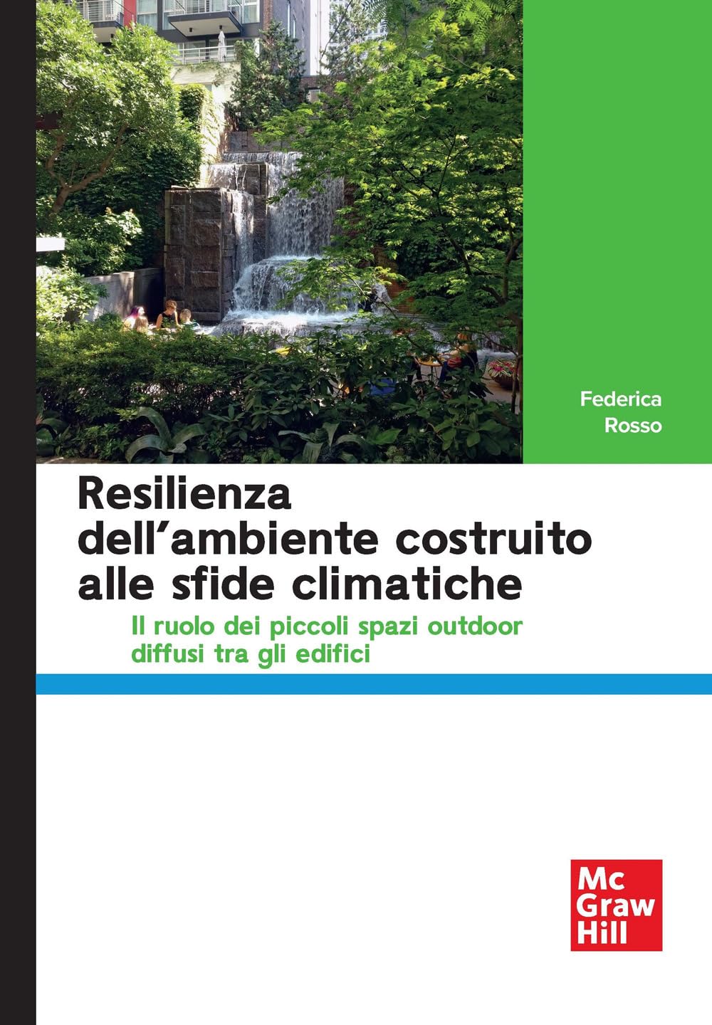 Resilienza Dell'ambiente Costruito Alle Sfide Climatiche Il Ruolo Dei Piccoli Spazi Outdoor Diffusi Tra Gli Edifici - 4