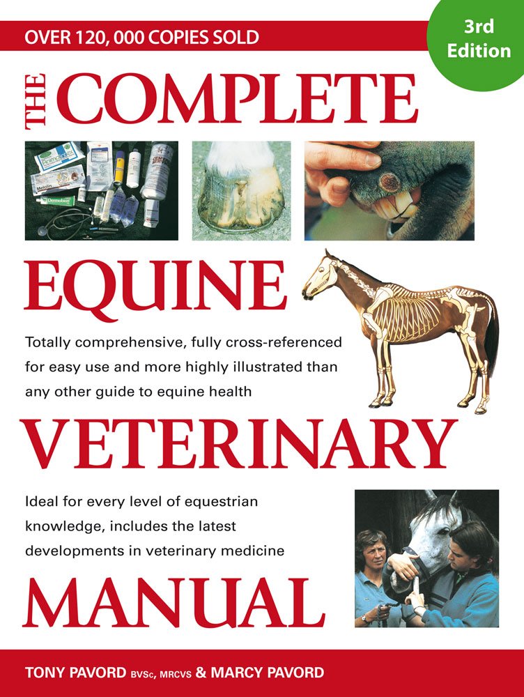 David & Charles Complete Equine Veterinary Manual