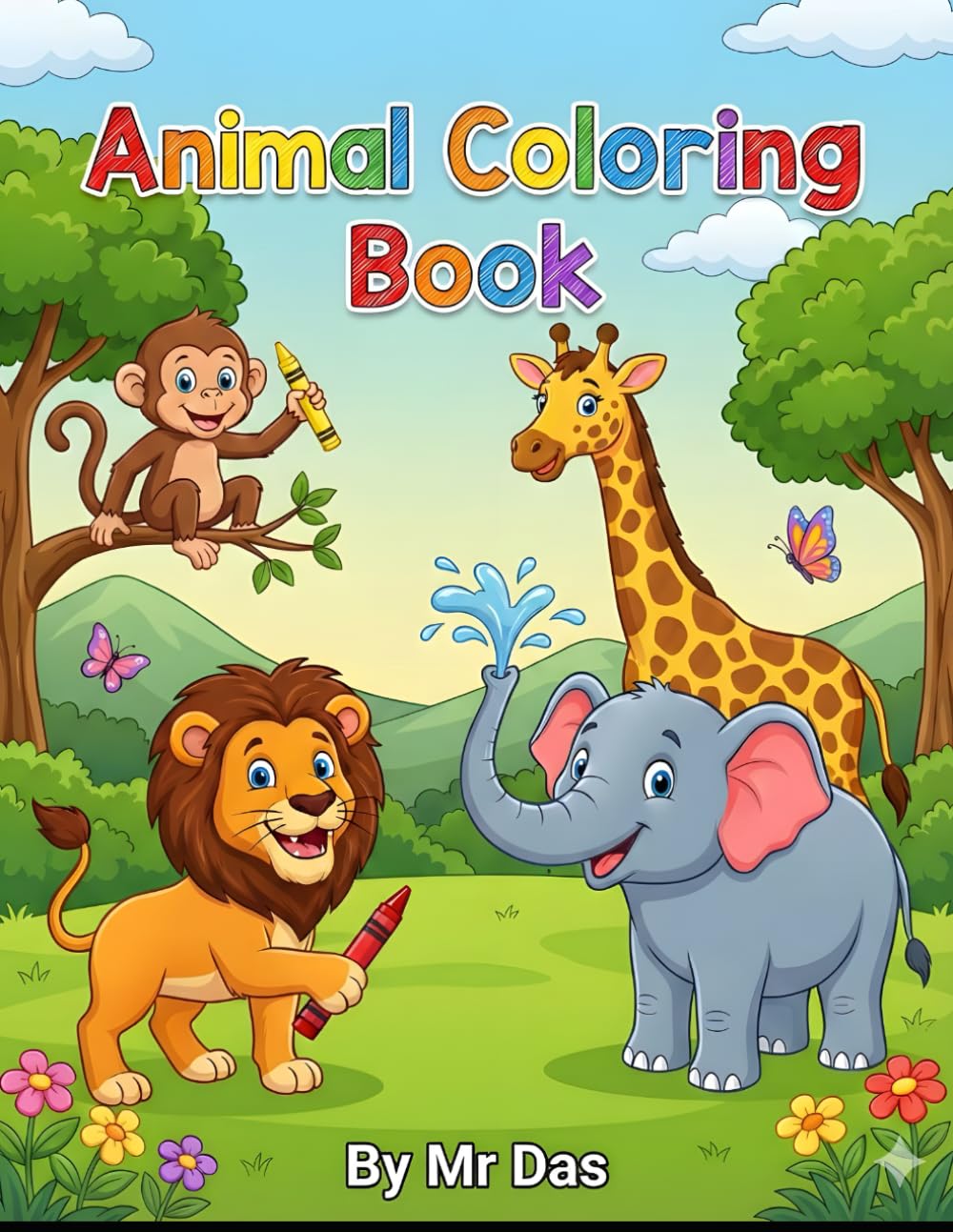Animal Coloring Book for Kids Mr Das: Fun, Easy, and Big Coloring Pages for Toddlers & Preschoolers | A Creative Activity Book with Zoo, Farm, and Jungle Animals By MrDas