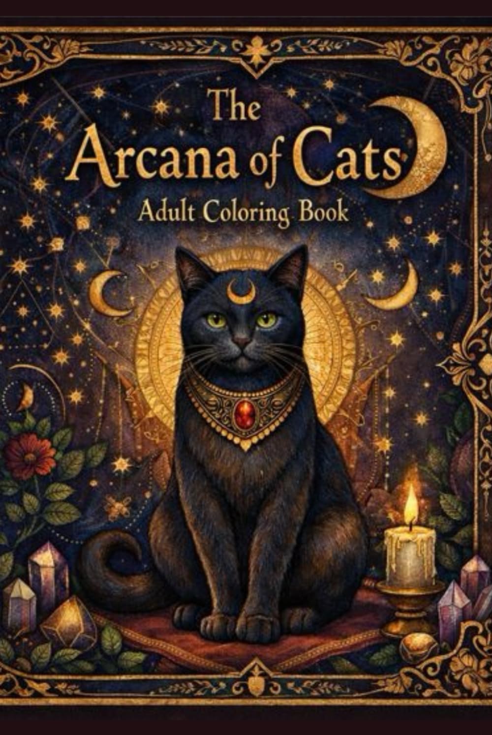 The Arcana of Cats: Tarot-Inspired Adult Coloring Book for Relaxation and Mindfulness