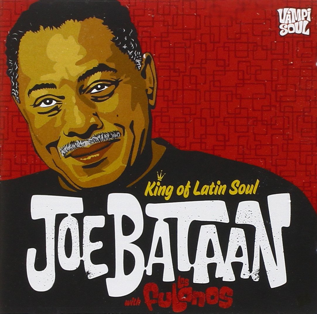 【LP+7inch】JOE BATAAN /KING OF LATIN SOUL King Of Latin Soul: BATAAN,JOE / LOS FULANOS: Amazon.ca: Music