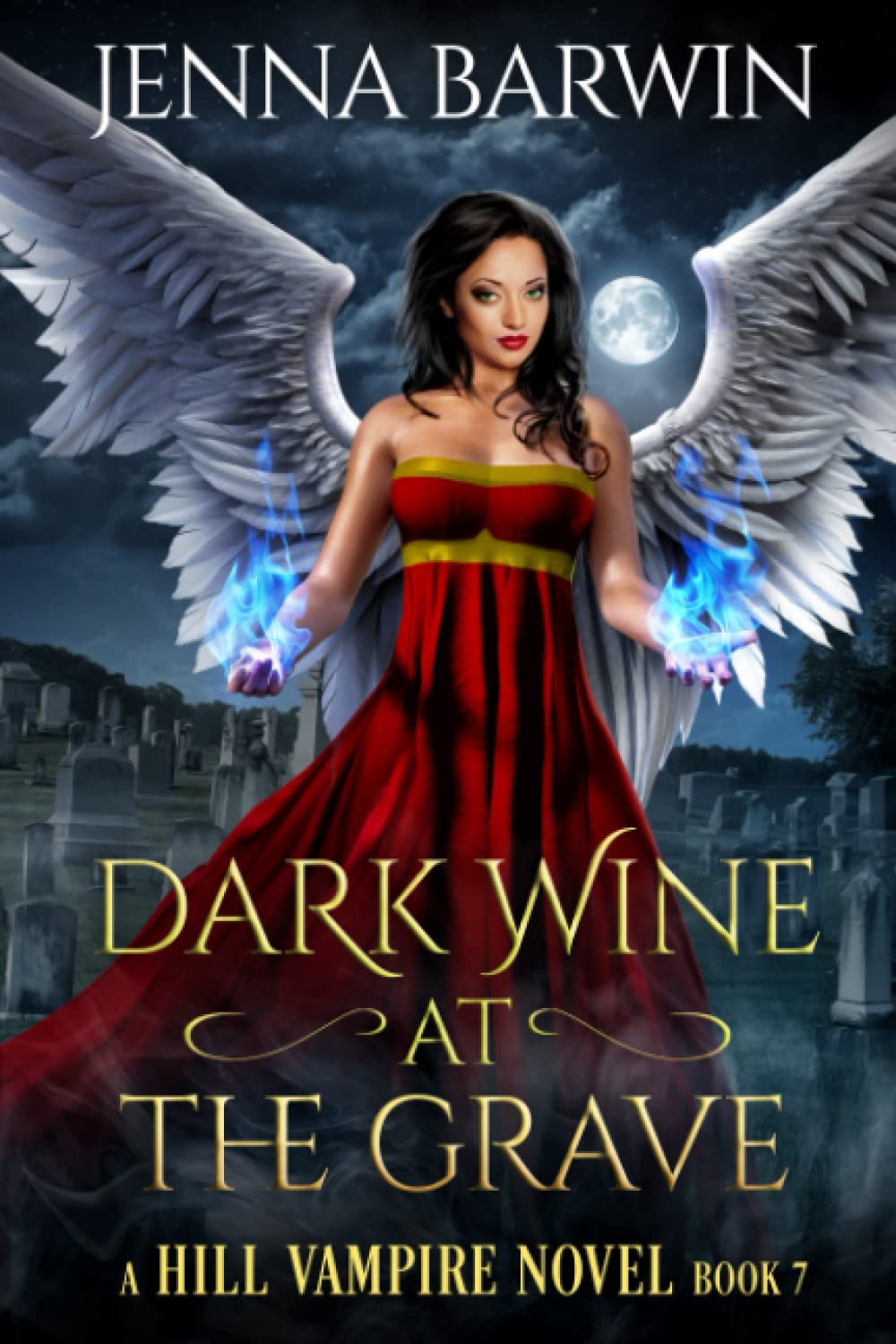 Dark Wine at the Grave (A Hill Vampire Novel)