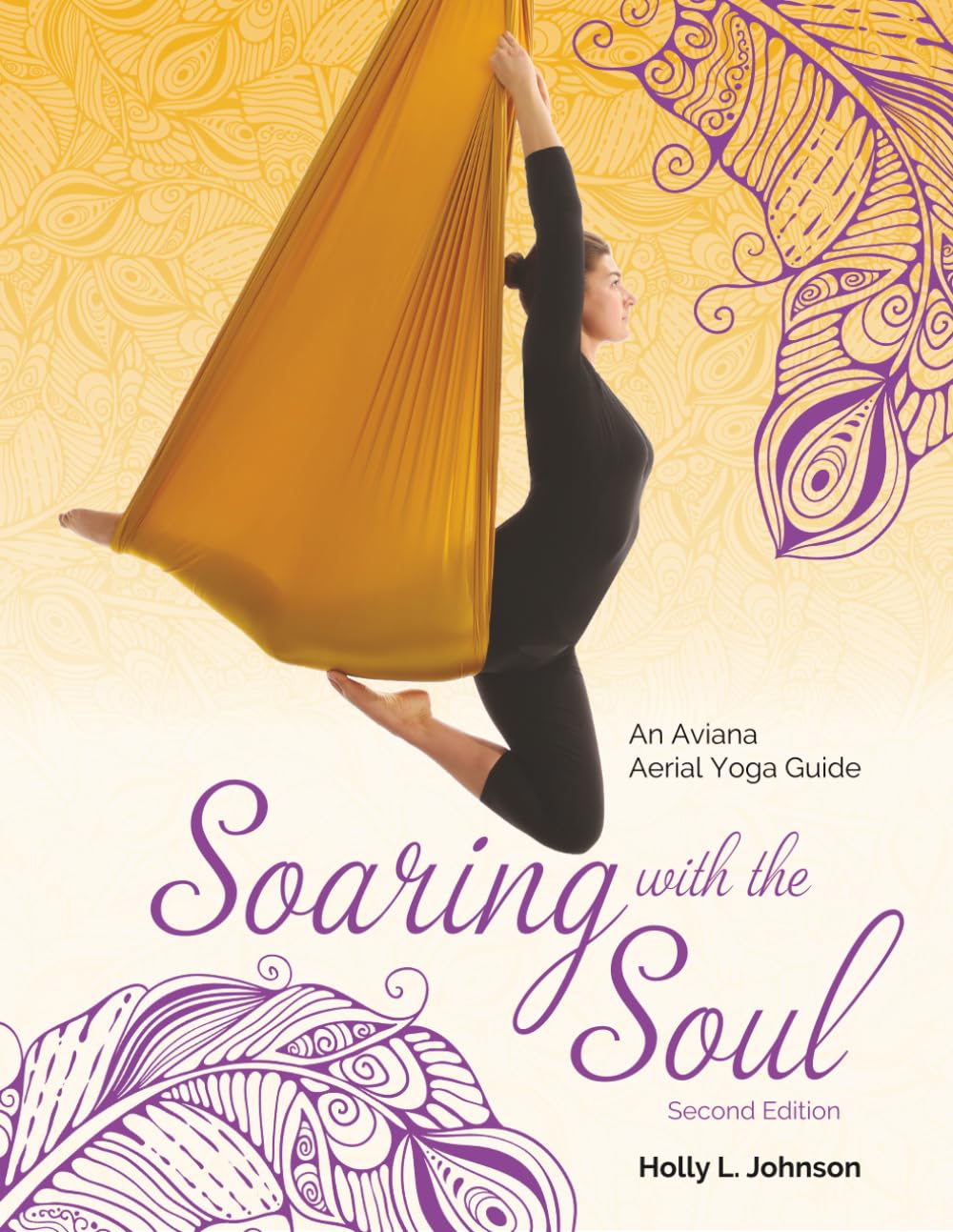 Soaring with the Soul: An Aviana Aerial Yoga Guide
