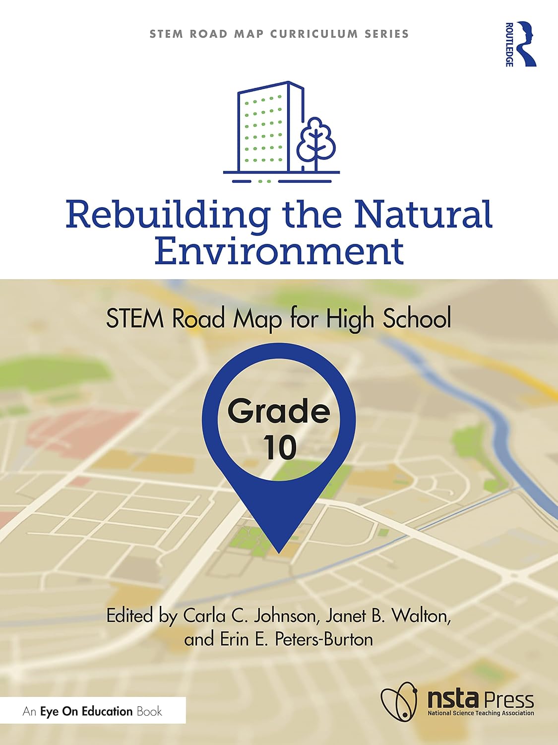 Amazon.com: Rebuilding the Natural Environment, Grade 10 (STEM Road Map ...