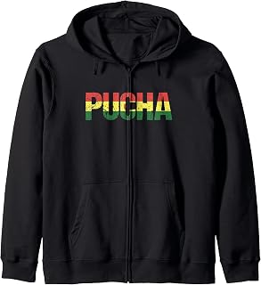 Pucha Bolivian Slang Bolivia Zip Hoodie