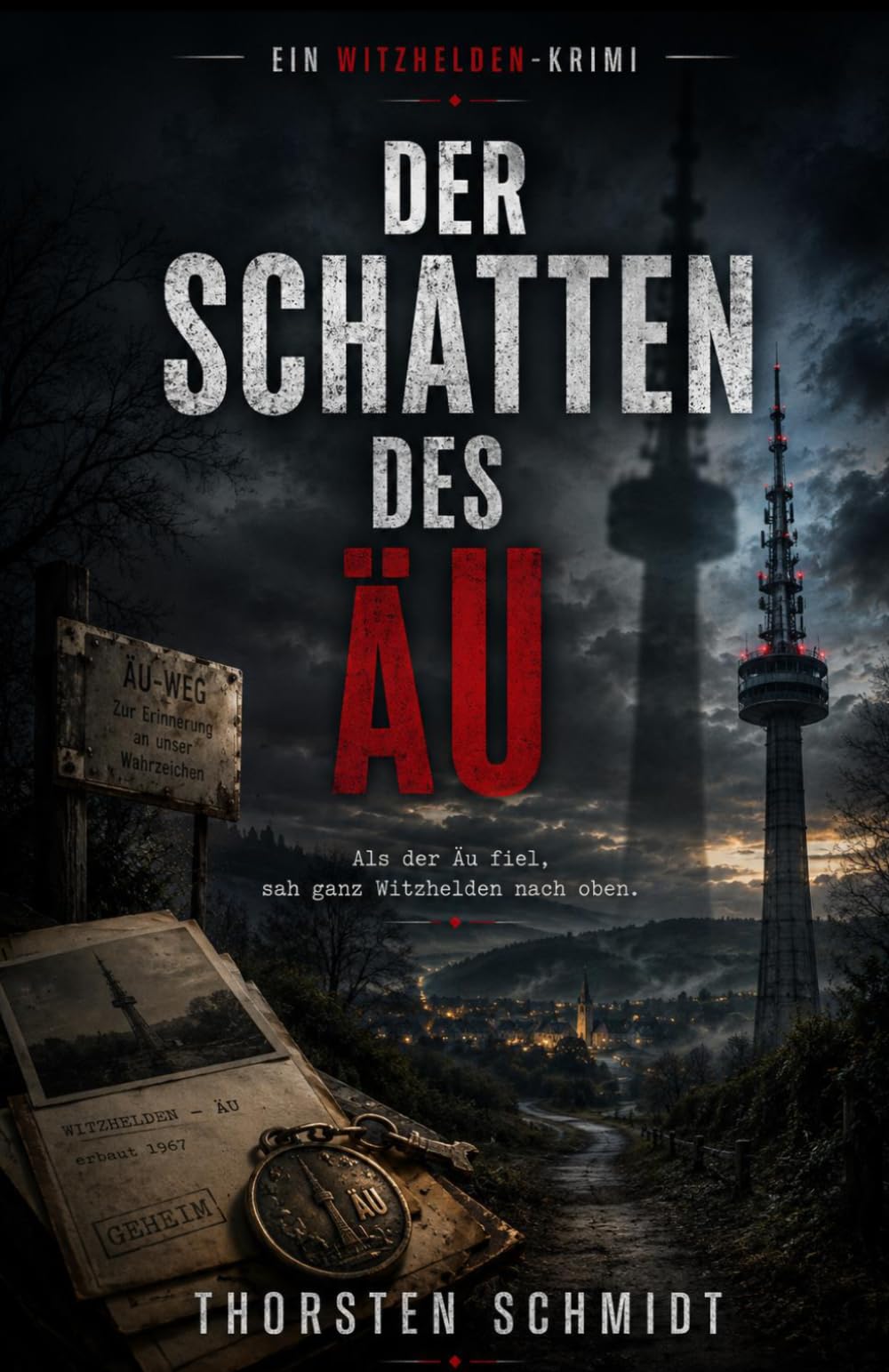 Der Schatten des Äu: Ein Witzhelden-Krimi – Band 3