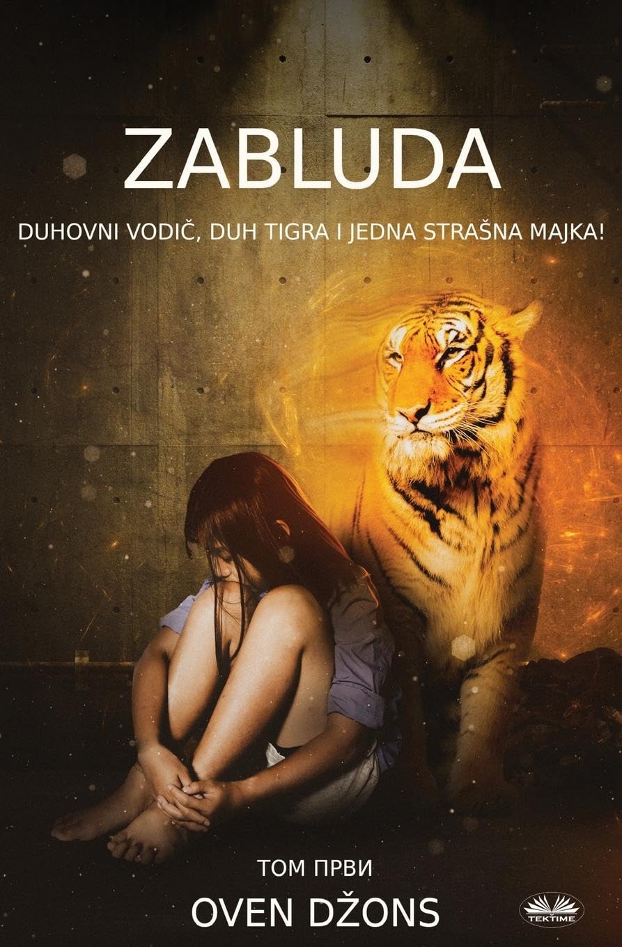 Zabluda - Duhovni Vodič, Duh Tigra I Jedna Strasna Majka!