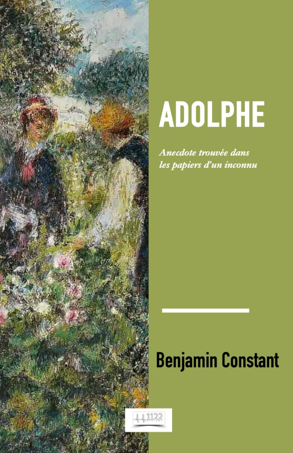 Adolphe: Anecdote trouvée dans les papiers d’un inconnu