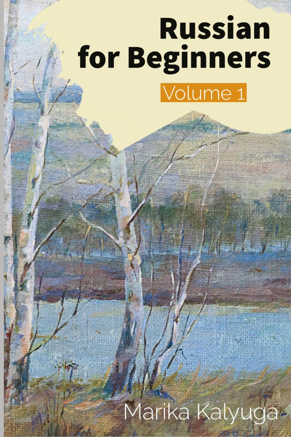 RUSSIAN FOR BEGINNERS: Volume 1