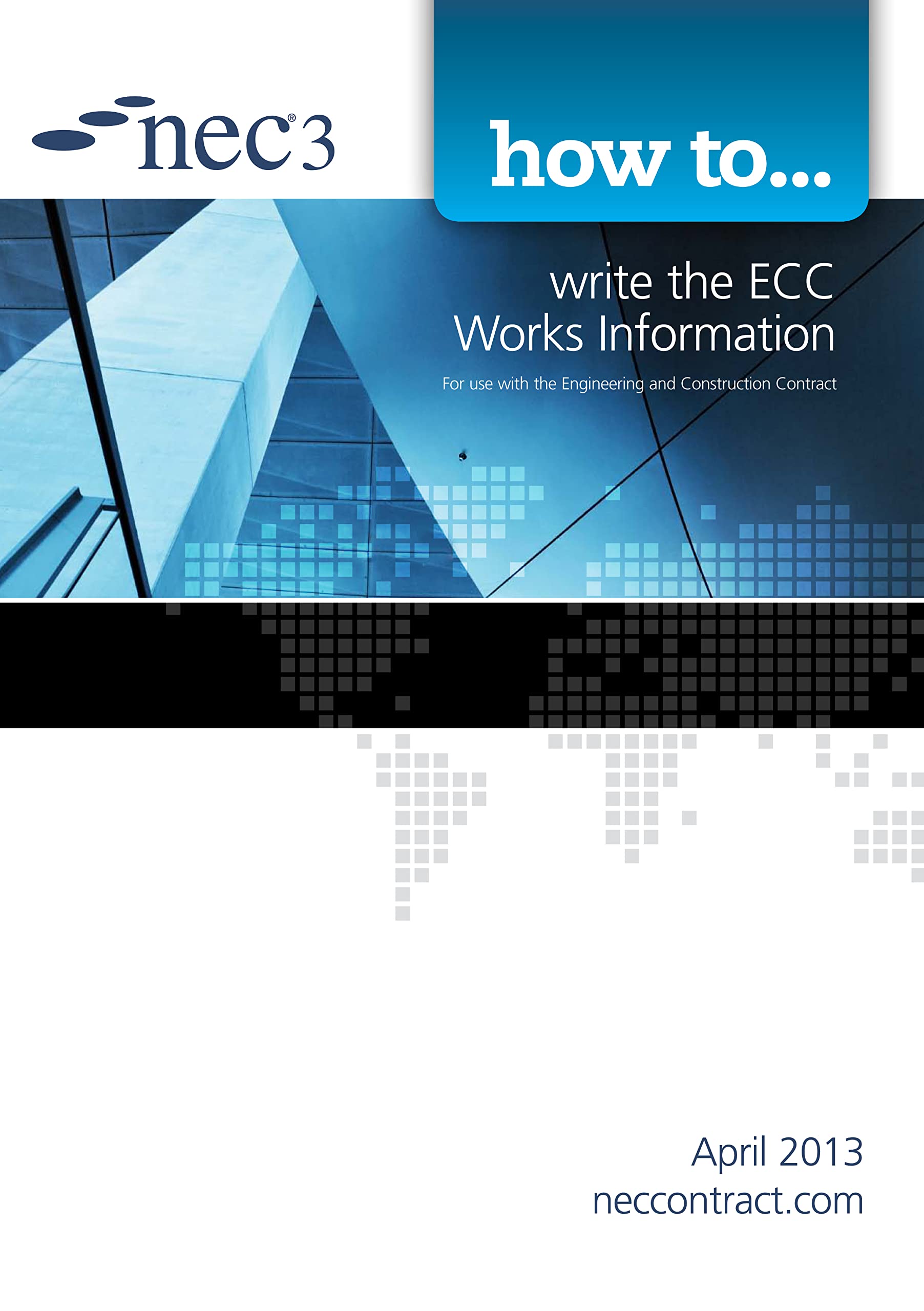 How to write the ECC Works Information: For Use With the Engineering and Construction Contract