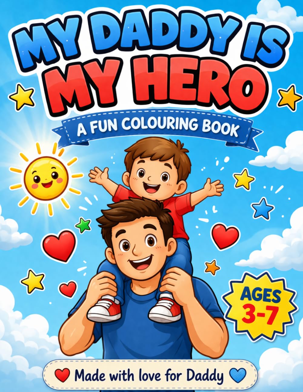 My Daddy is my Hero. Colouring Book