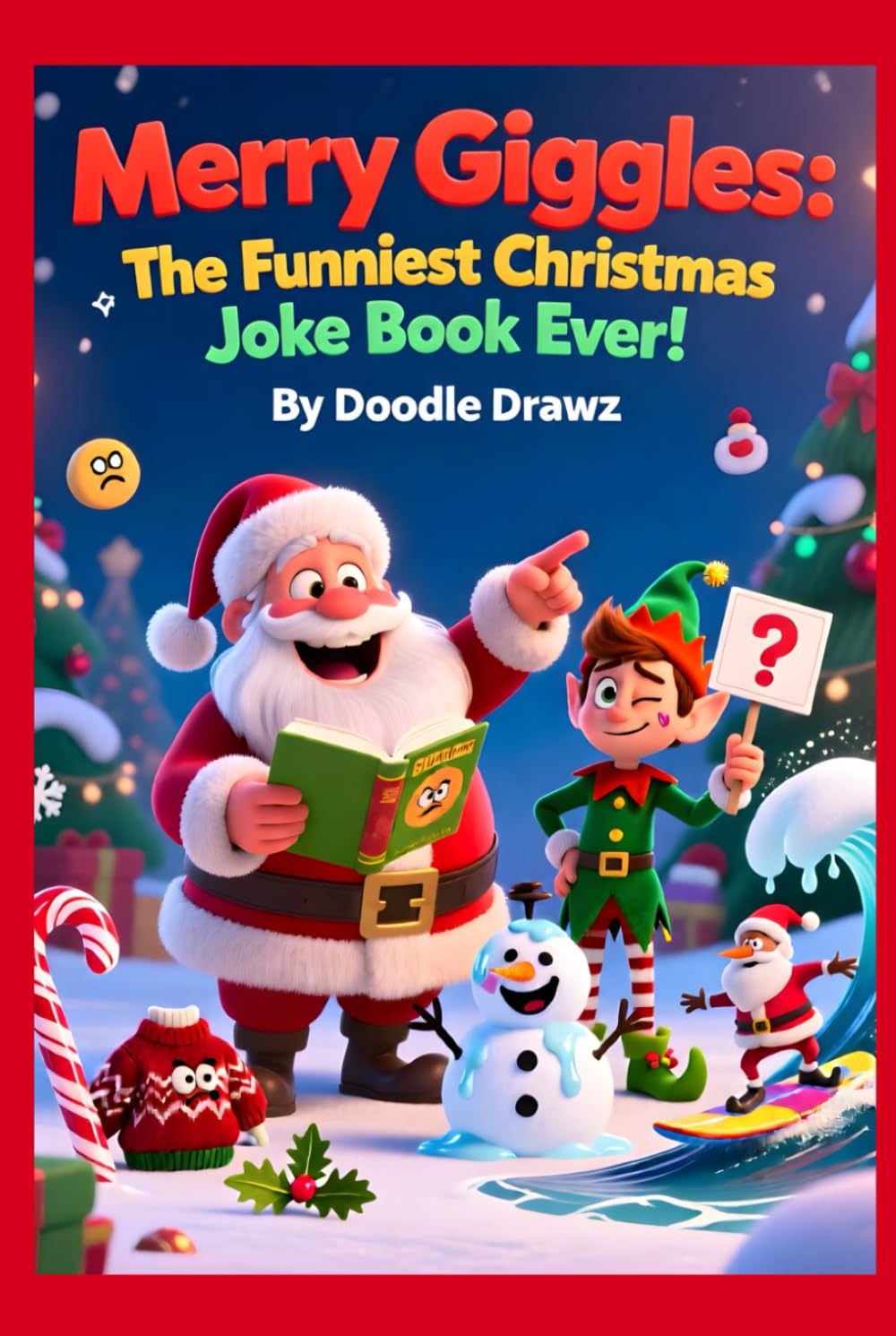 Merry Giggles: The Funniest Christmas Joke Book Ever! - HardCover: Illustrated Christmas Jokes for Kids and Teens - Christmas children’s book - Funny ... Gifts for grandkids (Jokes, Puns & Riddles)