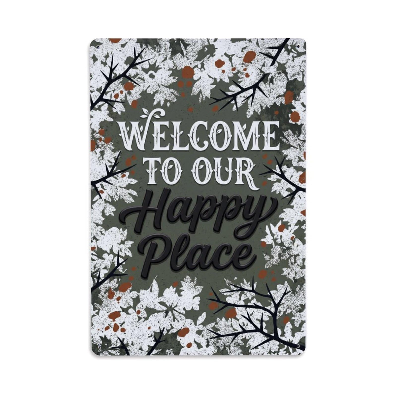 Fqnyr Style Welcome To Our Happy Place Blackthorn Hedge Metal Tin Sign Plaque Wall Decor For Cafe, Club Bar, Office, Home Garden Metal Poster 8X12inch