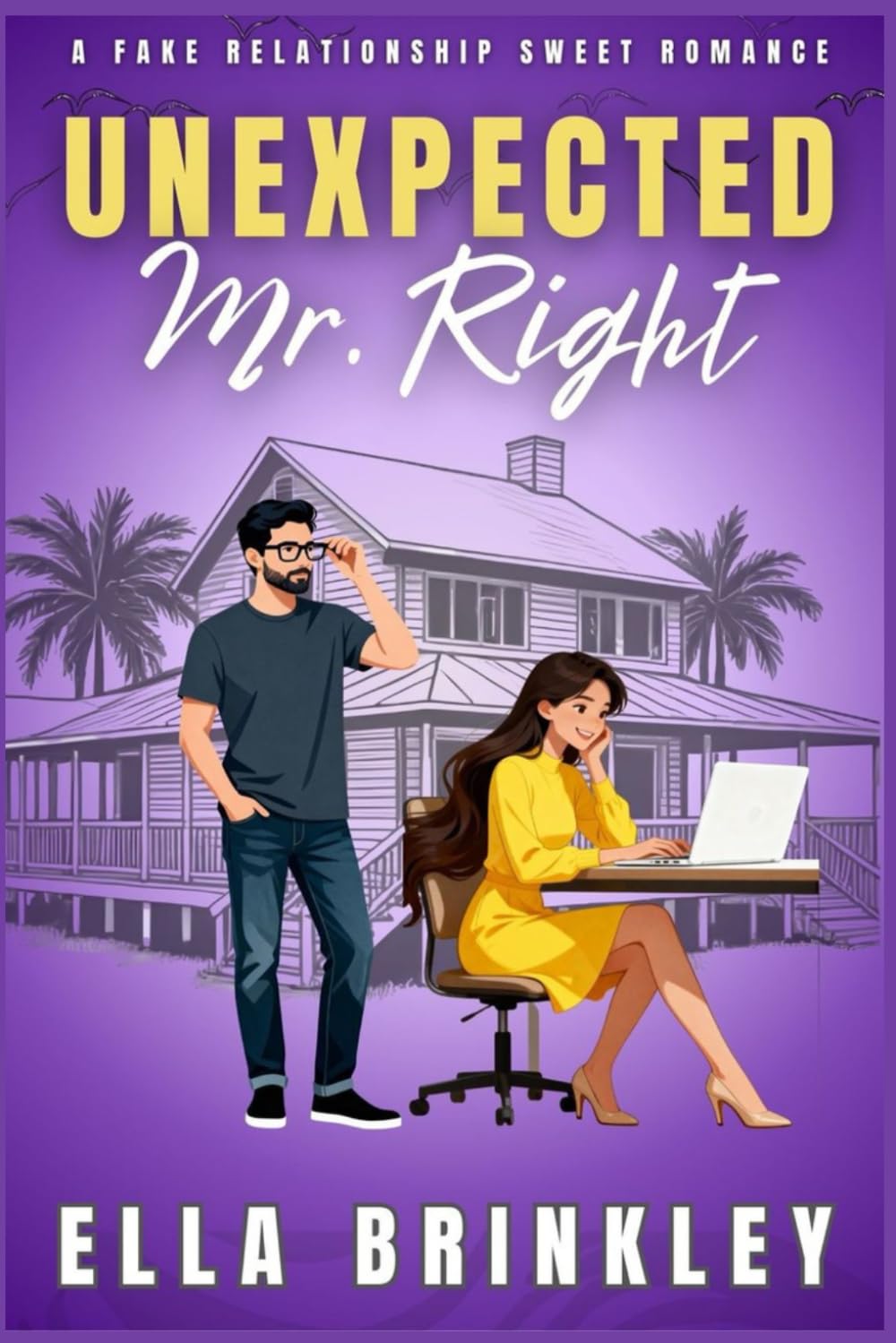 Unexpected Mr. Right: A Fake Relationship Sweet Romance