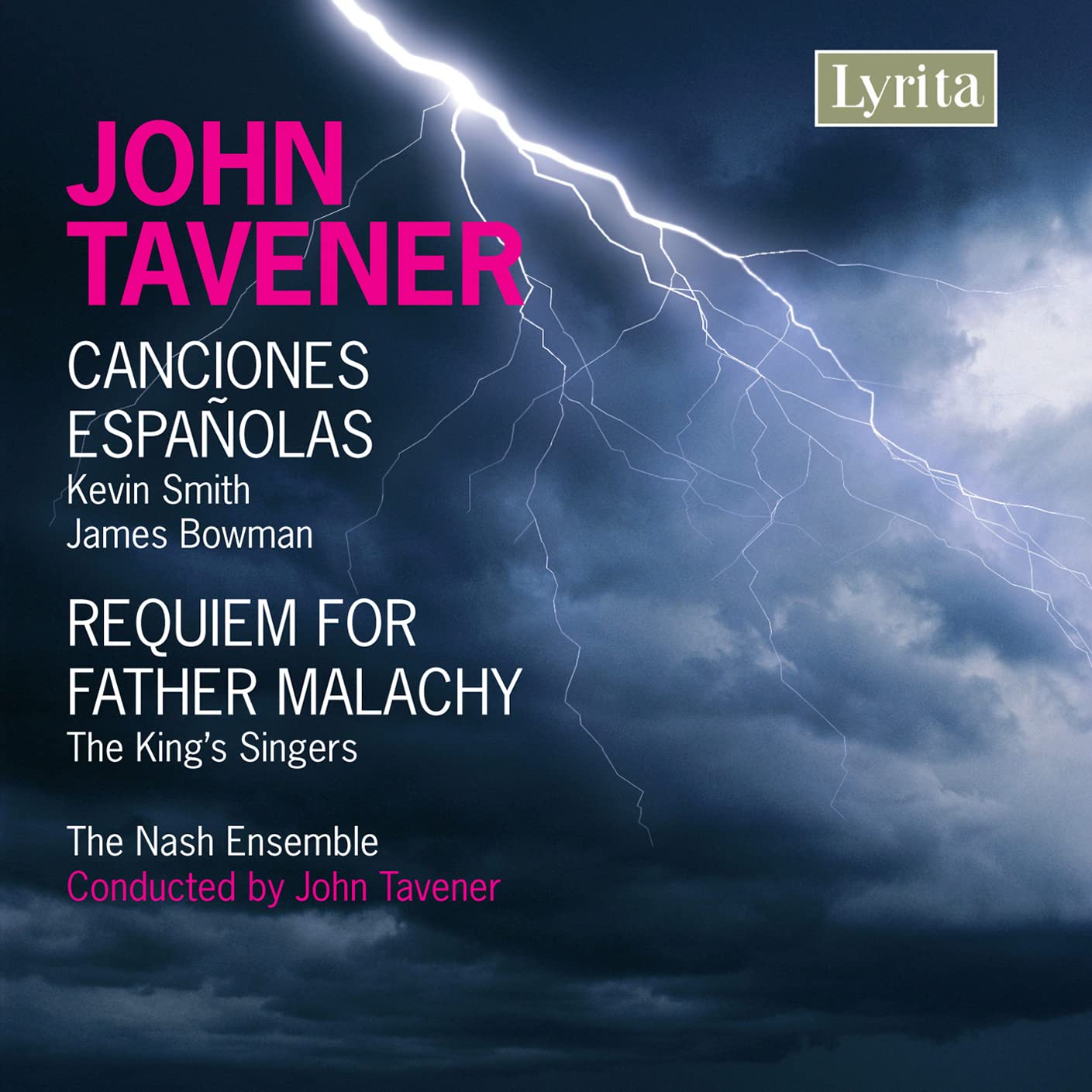 John Tavener: Canciones Espanolas, Requiem for Father Malachy