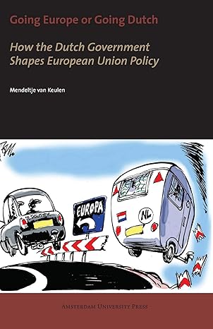 Going Europe or Going Dutch? (Clingendael Dissertations) book cover