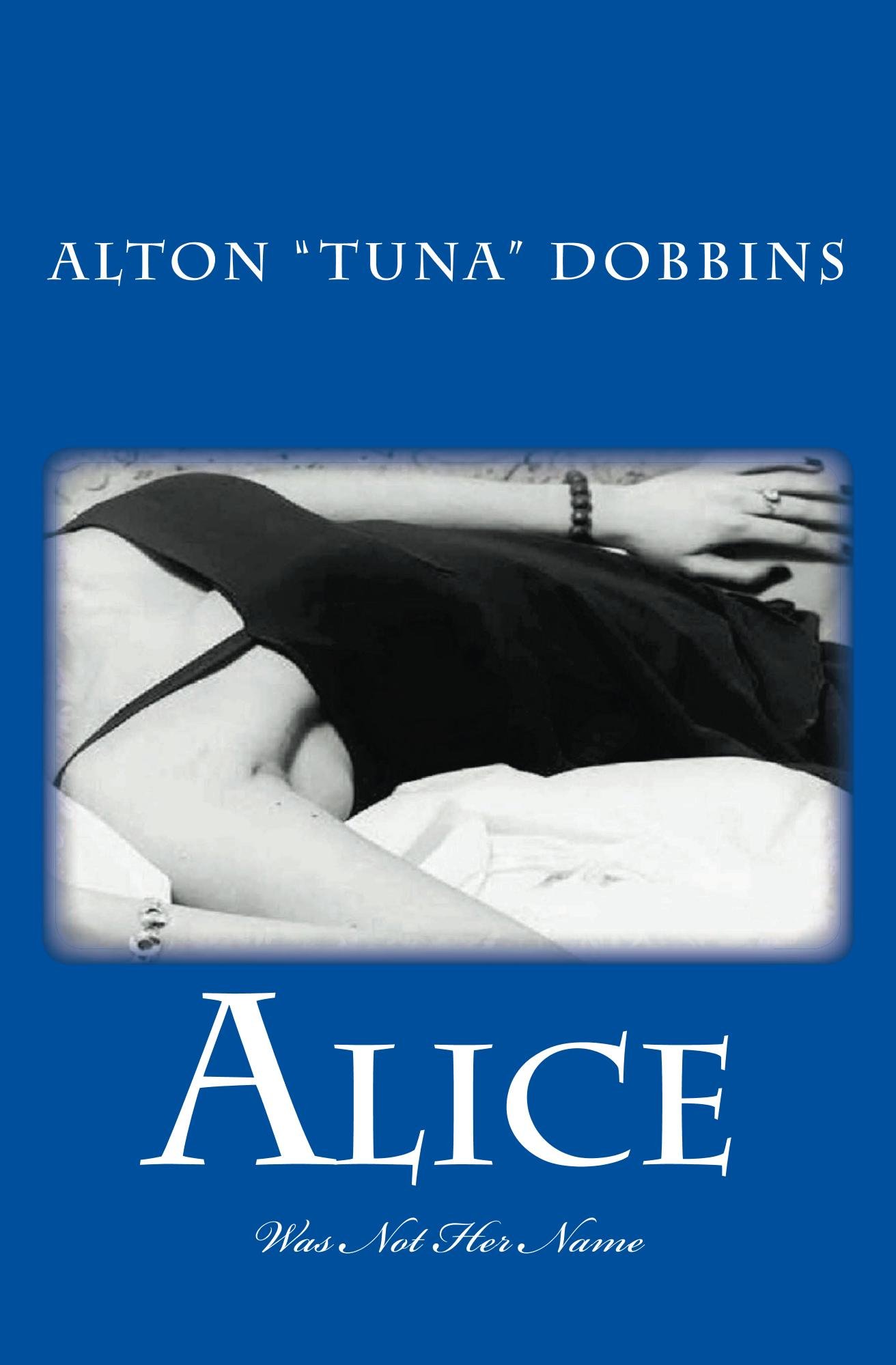 Alice: Was Not Her Name (Detective David Hill Series)