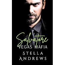 Salvatore A dark mafia romance Vegas Mafia