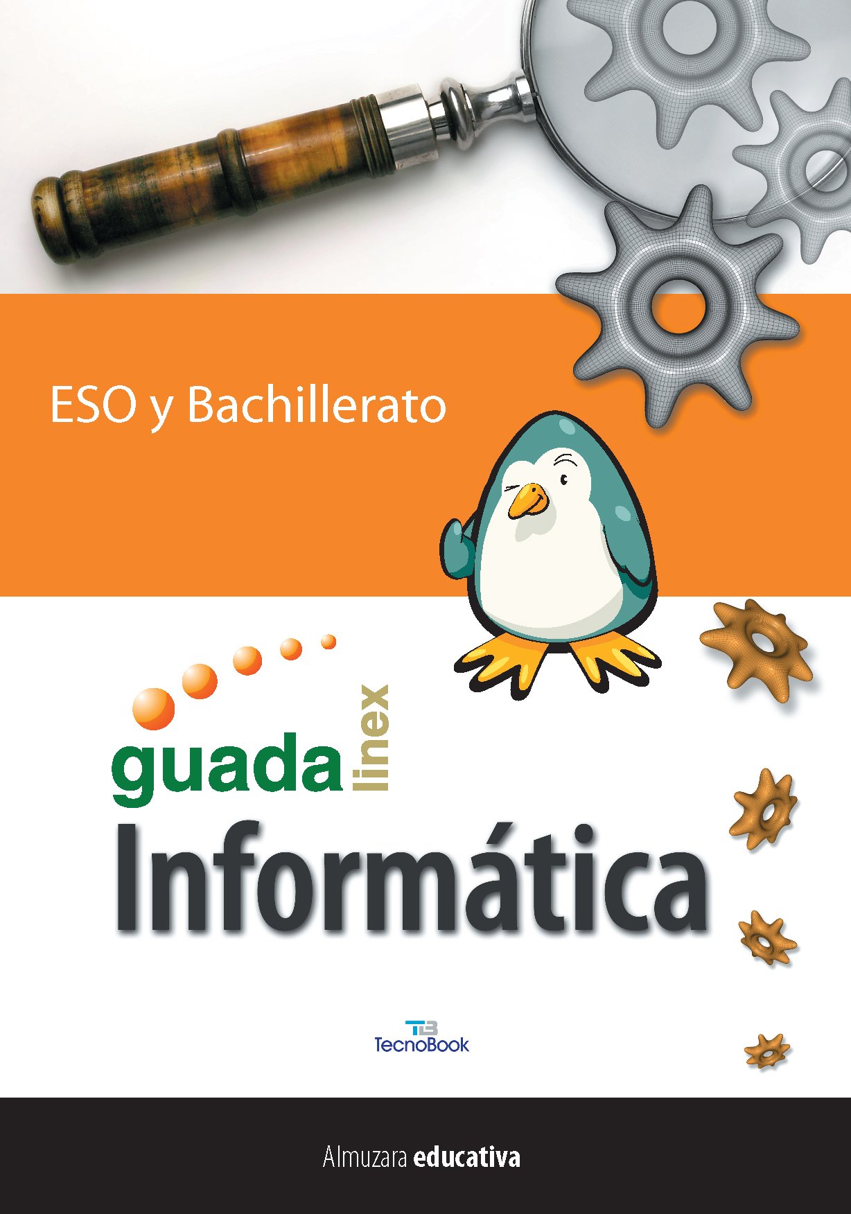 Informática para ESO y Bachillerato (Guadalinex) (SIN COLECCION)
