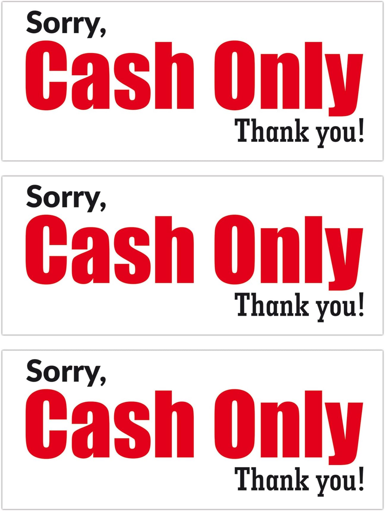 Cash Only Sign - 3 Pack - 6 x 2.5 inches - Stickers for Indoor & Outdoor Use - Ideal for Stores, Shops, Restaurants, Cafes