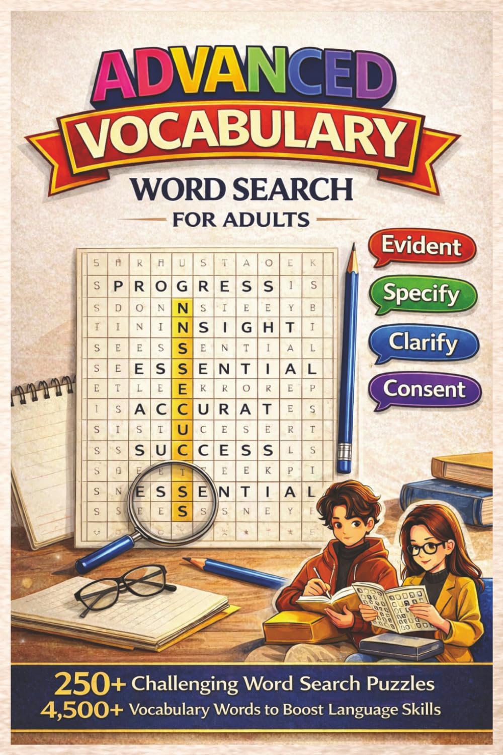 Advanced Vocabulary Word Search Activity Book for Adults: 250 Challenging Puzzles with 4500+ Words | Expand Vocabulary, Improve Language Skills & ... Brain Training Games | Solutions Included