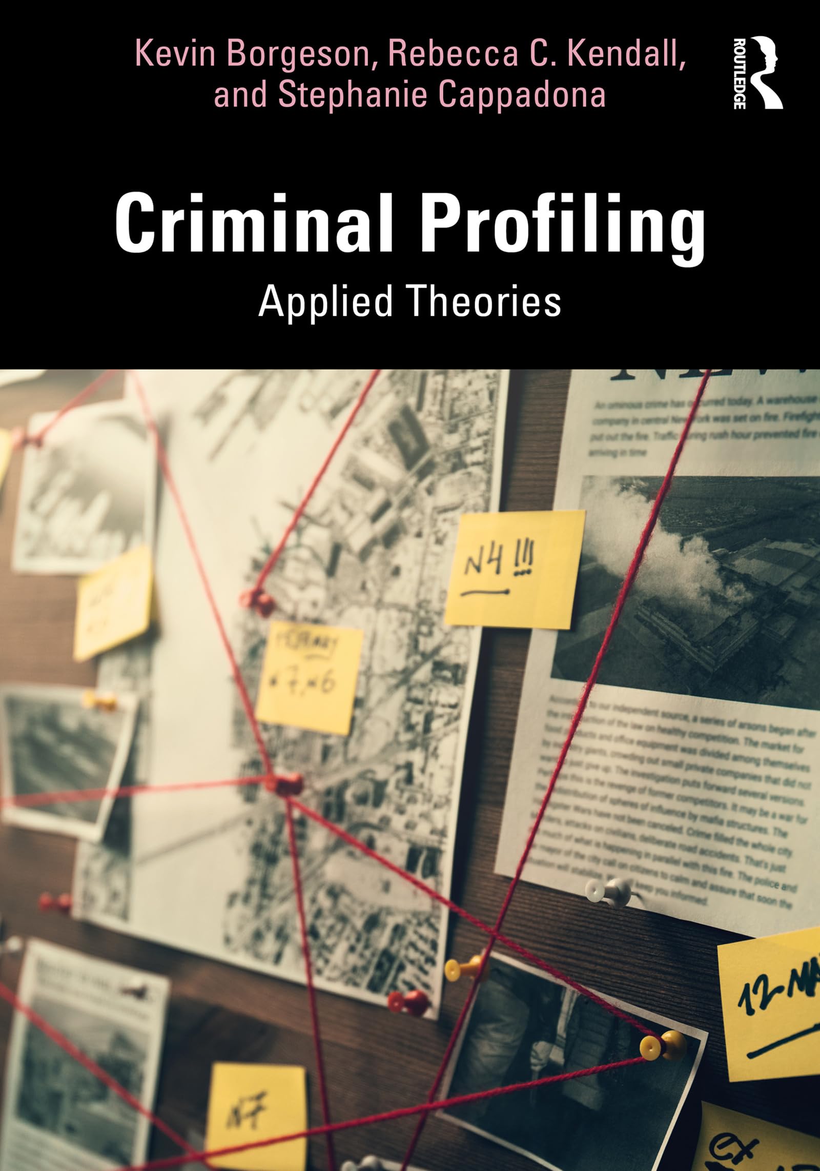 Criminal Profiling: Applied Theories