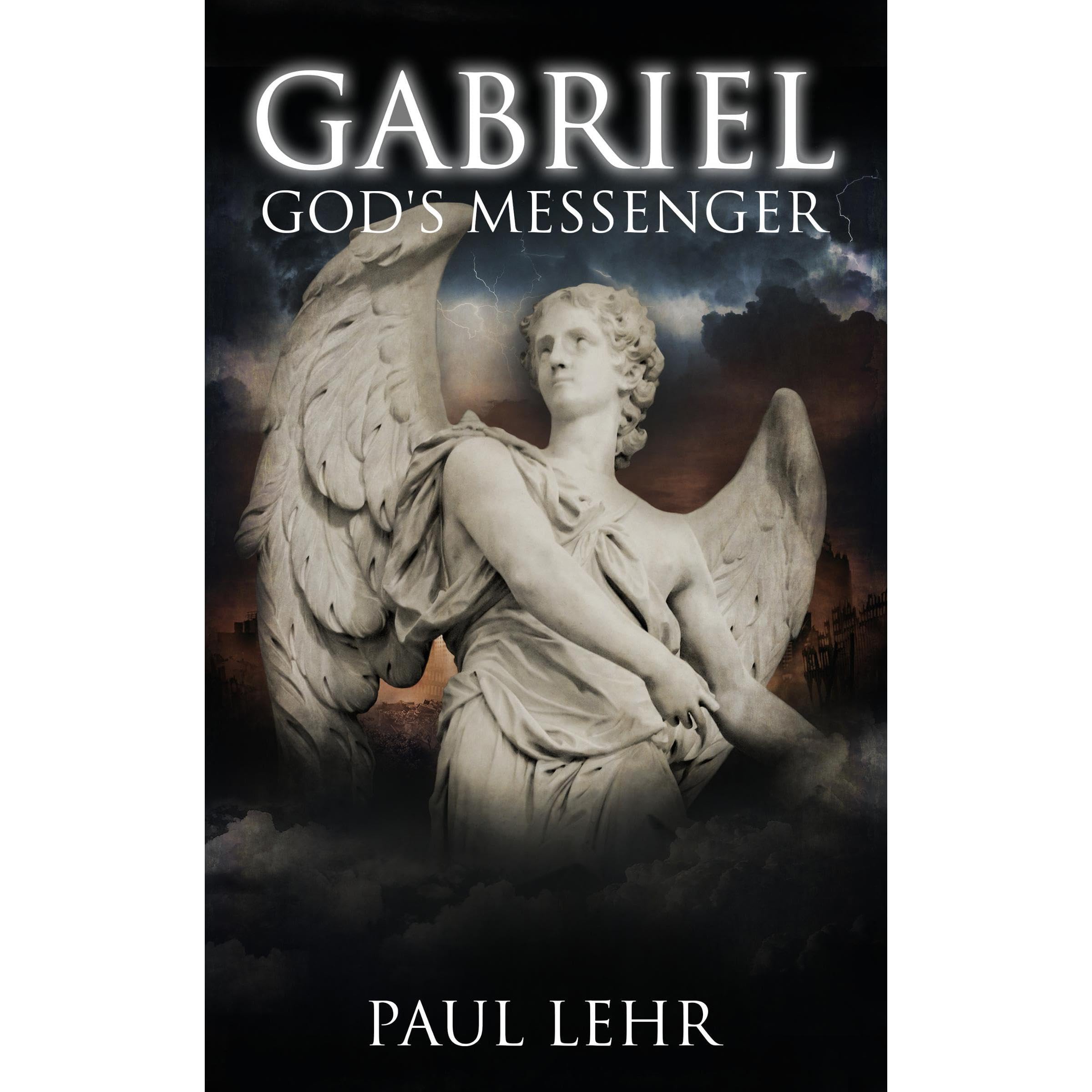 Gabriel God's Messenger