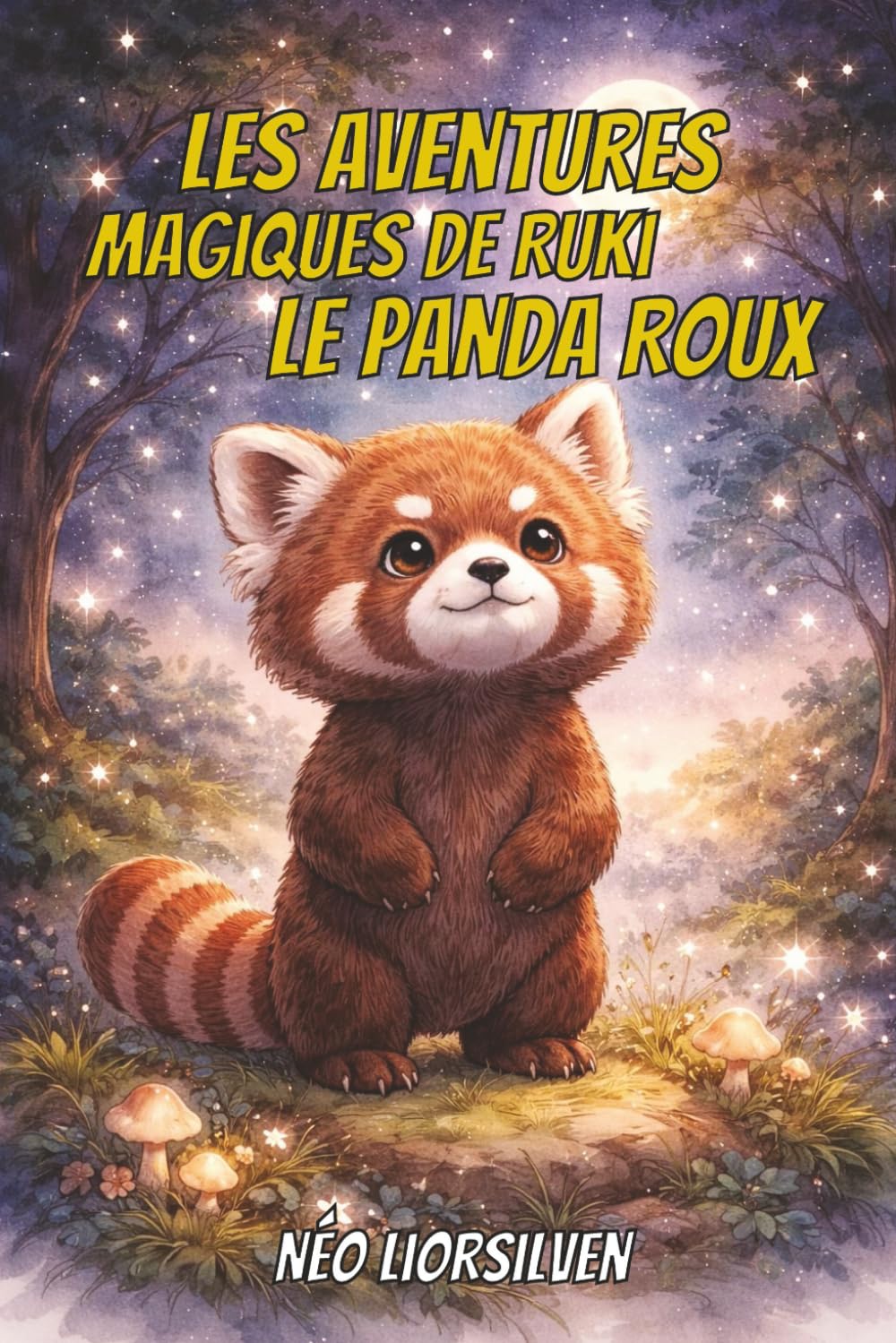 Les aventures magiques de Ruki le Panda Roux: 36 histoires apaisantes pour s’endormir en douceur