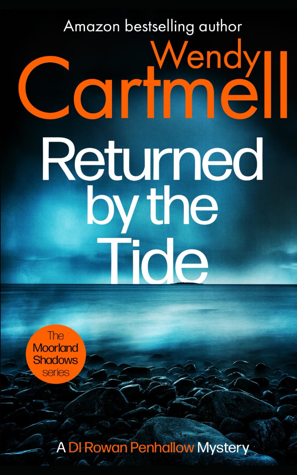 Returned by the Tide: A DI Rowan Penhallow Mystery (The Moorland Shadows series)