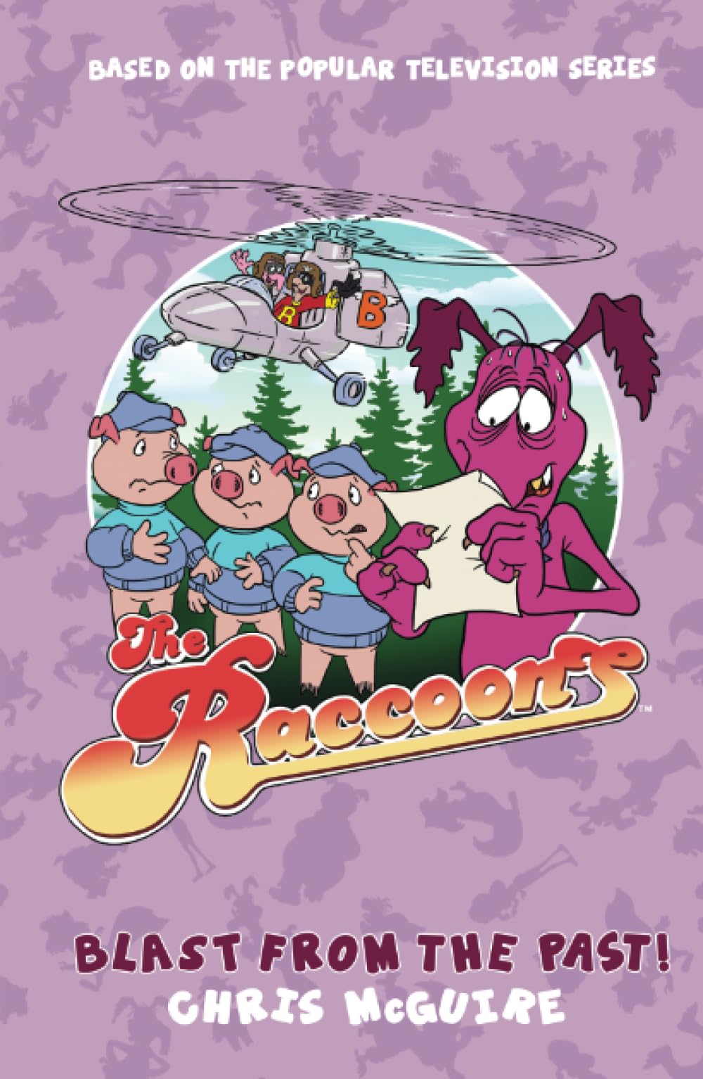 The Raccoons - Blast from the Past by Chris McGuire (Hardback Book)