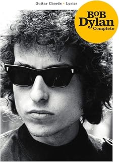 Bob Dylan – Complete Guitar Chord Songbook: Full Lyrics and Chords for Every Song | Play Iconic Folk and Rock Hits | Hal Leonard Sheet Music Collection for Guitarists (Guitar Chords, Lyrics)