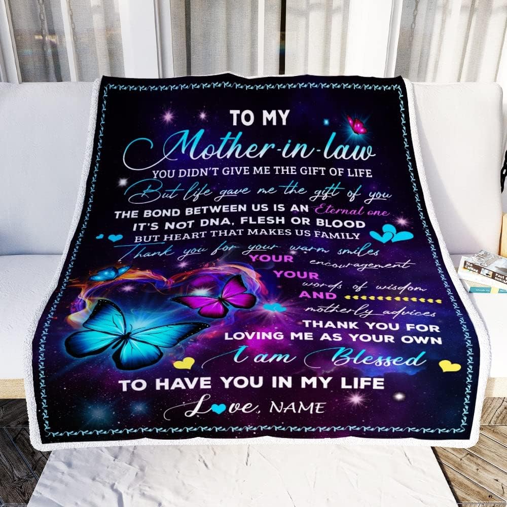 Personalized to My Mother in Law Blanket from Daughter-in-Law You Didn't Give Me The Gift of Life Butterfly Mother in Law Birthday Mothers Day Fleece (60 x 80 Inches - Adult Size) (650)