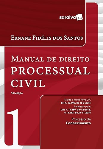 Manual de Direito Processual Civil 1: Processo de conhecimento: 16ª edição de 2016