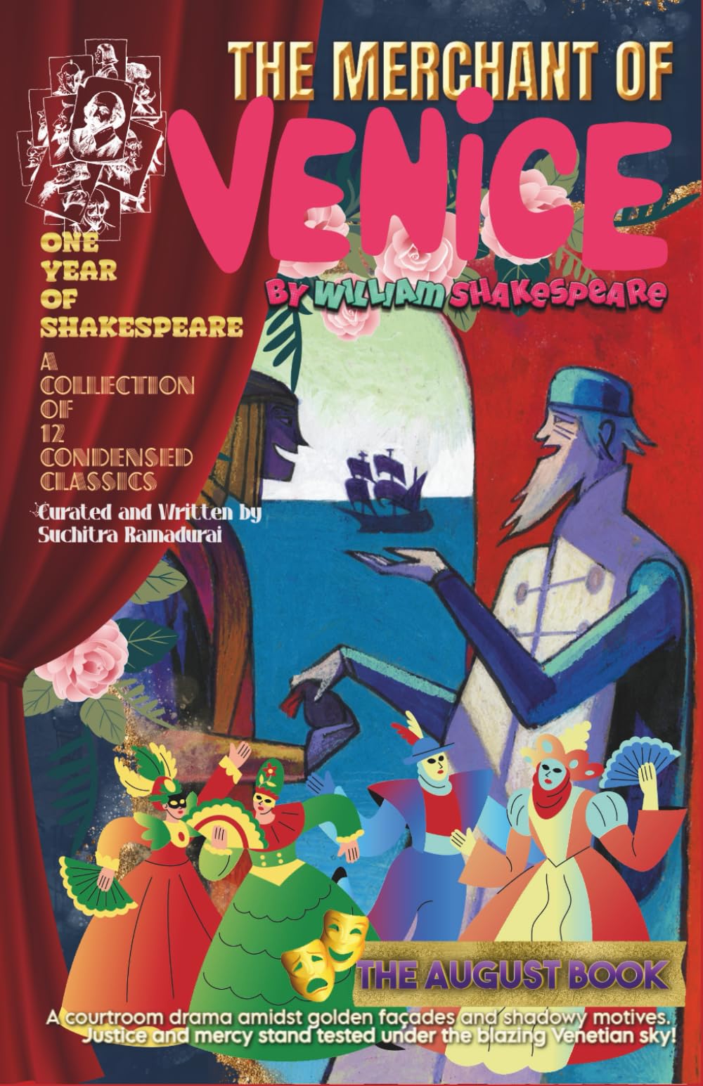 THE MERCHANT OF VENICE by William Shakespeare; Condensed and Written by Suchitra Ramadurai; Softcover/Paperback: 'One Year of Shakespeare' Series - The August Book