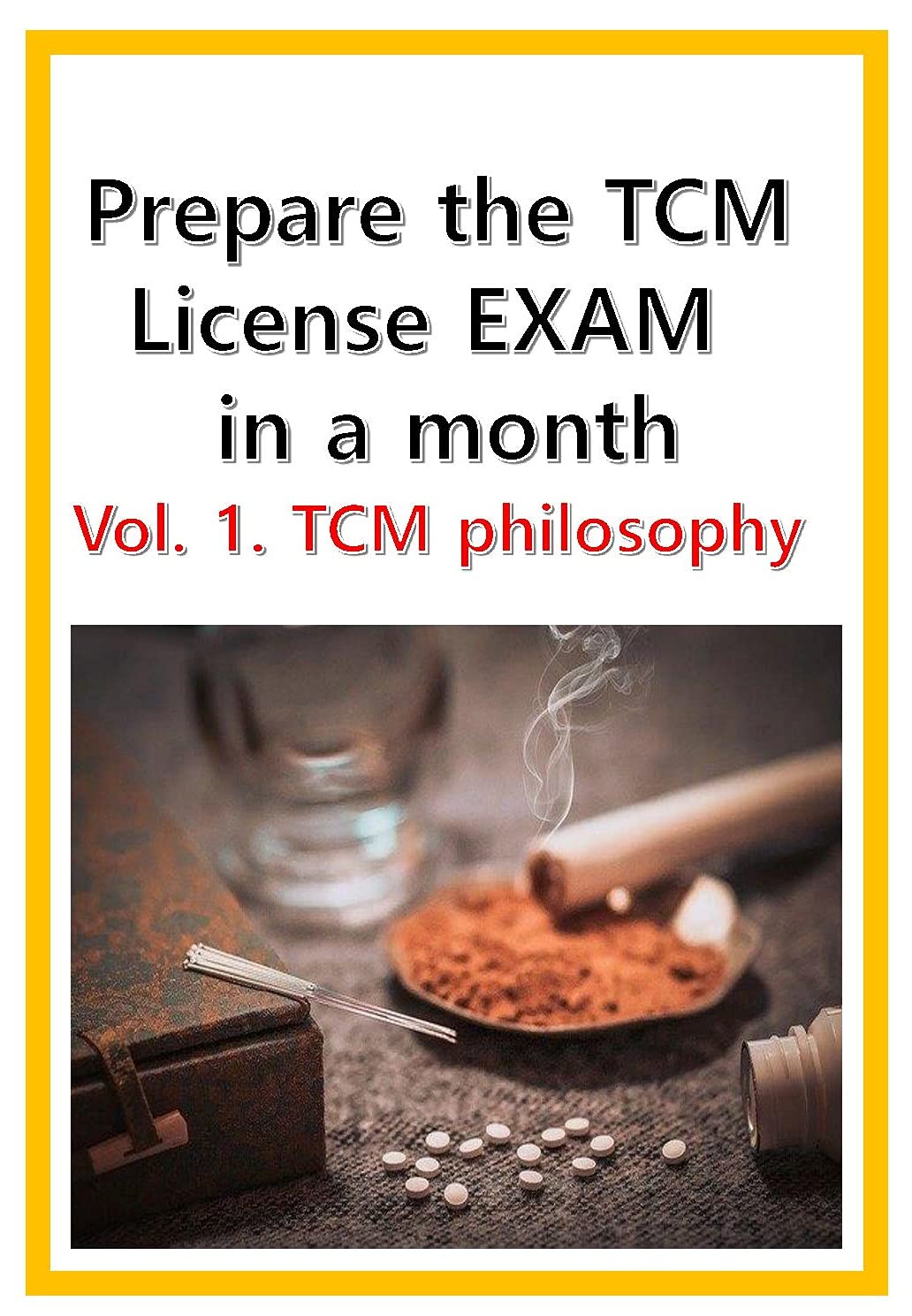 Prepare the TCM License exam in a month Vol.1 Chinese