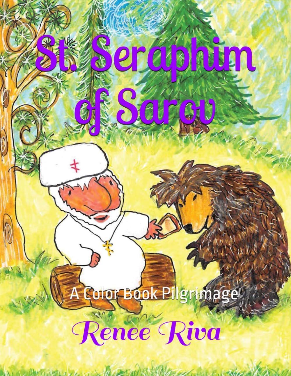 St. Seraphim of Sarov: A Color Book Pilgrimage