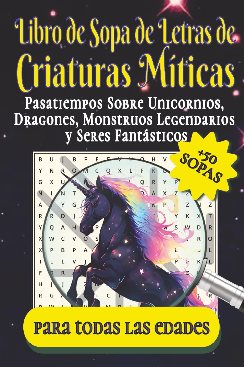 Libro de Sopa de Letras de Criaturas Míticas: Pasatiempos Sobre Unicornios, Dragones, Monstruos Legendarios y Seres Fantásticos