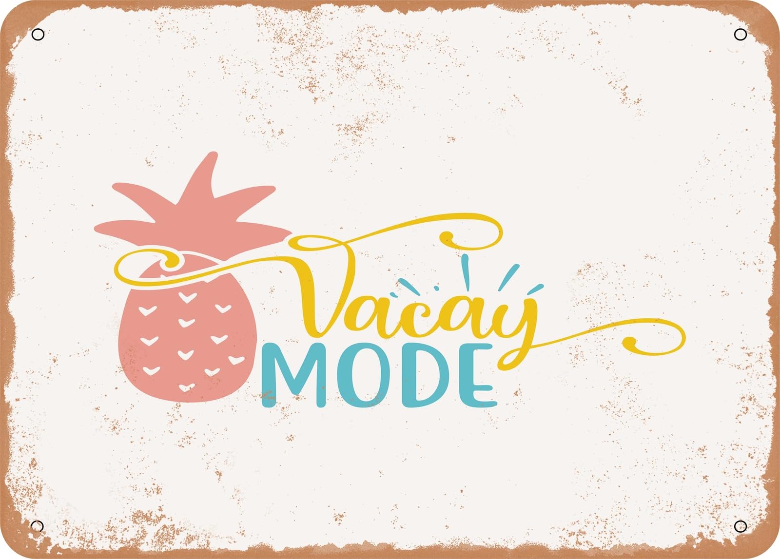 Metal Sign - Vacay Mode - Vintage Look Sign home decor