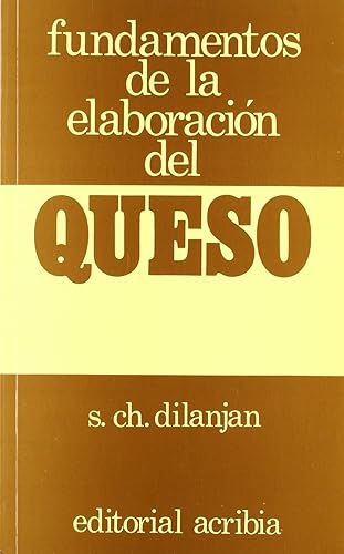 Fundamentos de la elaboración del queso (SIN COLECCION)