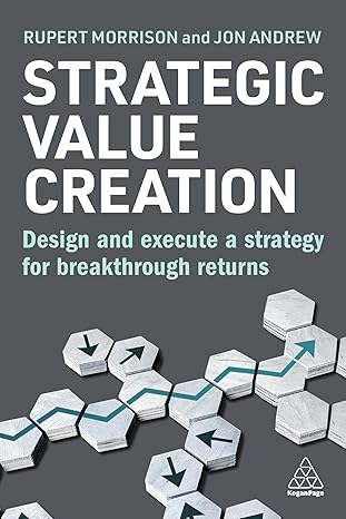 Strategic Value Creation: Design and Execute a Strategy for Breakthrough Retus-Wow! eBook