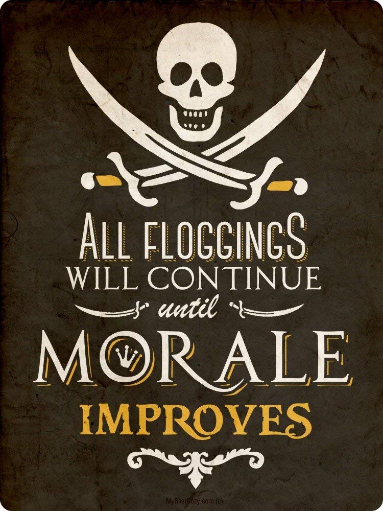 Yelacecca Tin Sign A40136 Pirate Sign All Floggings Will Continue Until Moral Improves Vintage Metal Sign 8X12 Inches