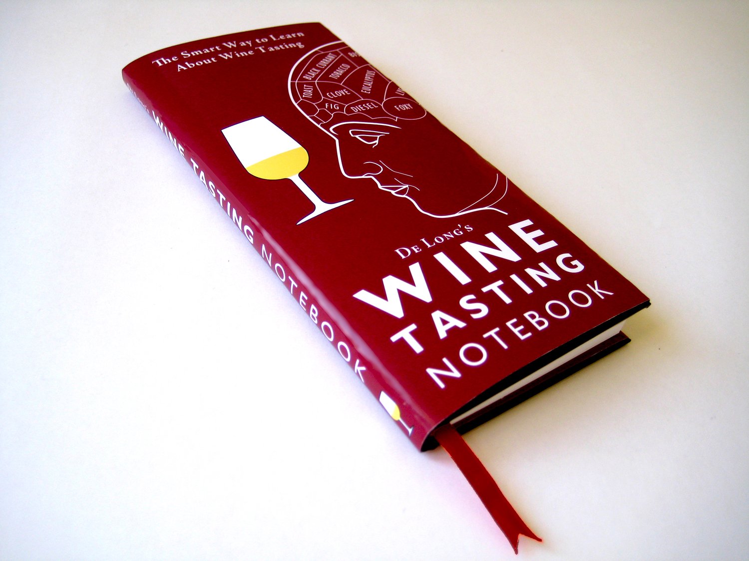 Wine Tasting Notebook: The Smart Way to Learn About Wine Tasting