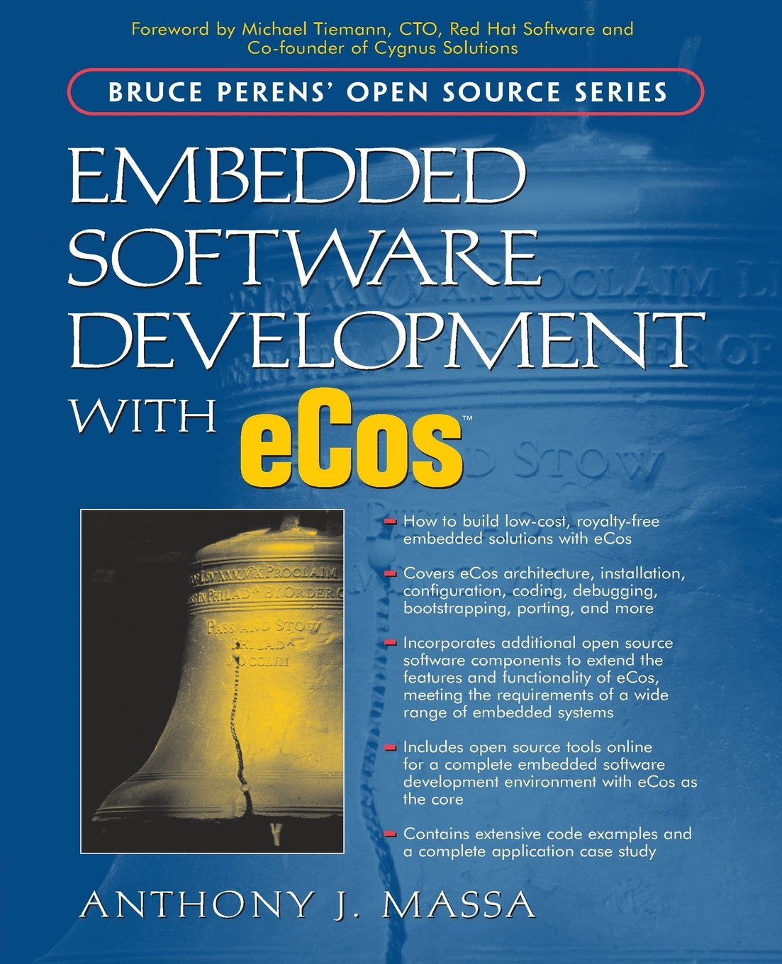Embedded Software Development with eCos (Bruce Perens Open Source)