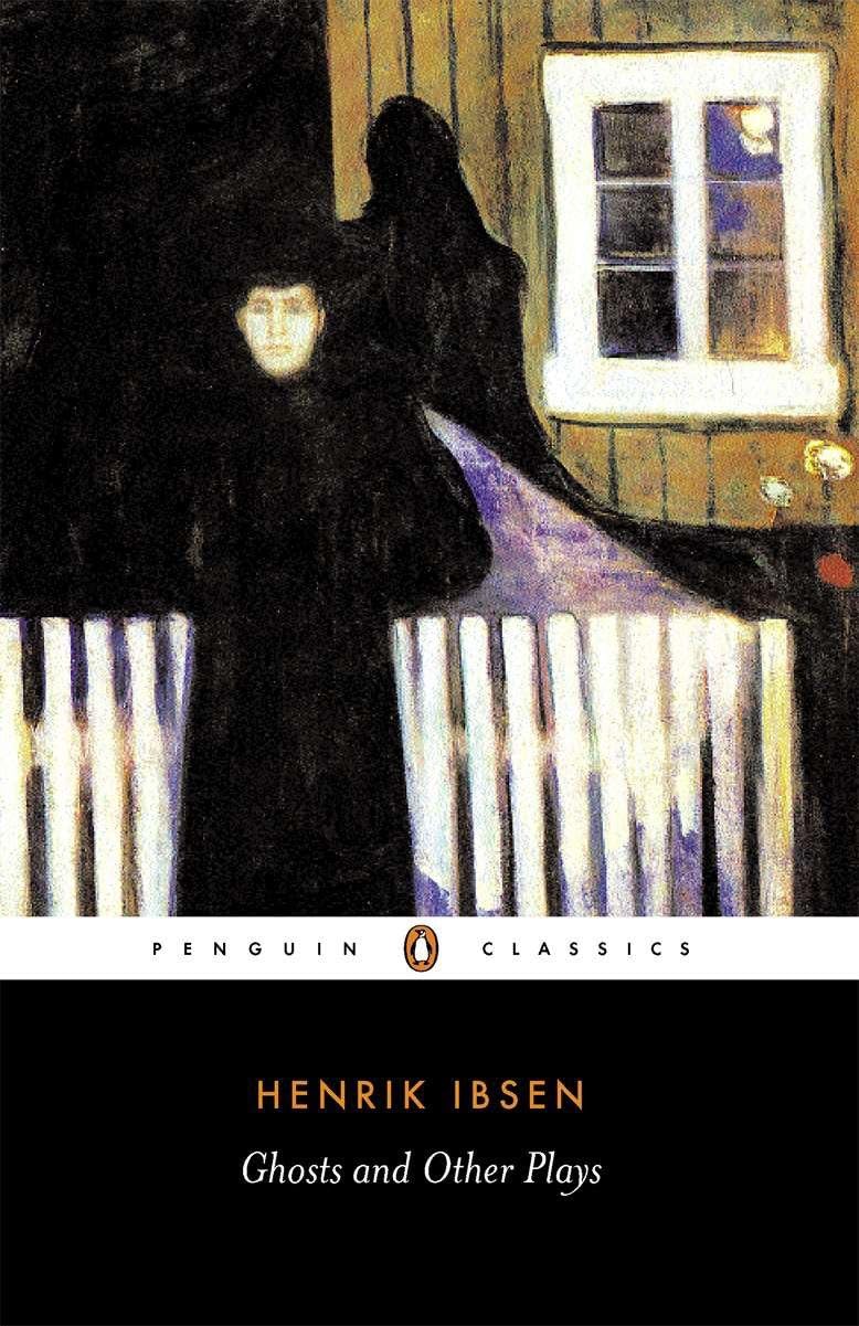 Ghosts and Other Plays [Paperback] Ibsen, Henrik and Watts, Peter