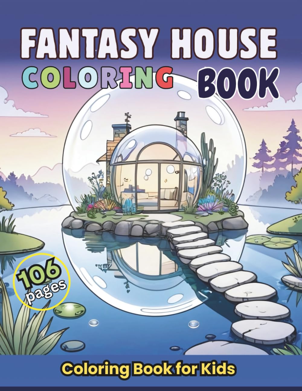 FANTASY HOUSE COLORING BOOK: Magical house with creative add-on dialogue for interactive fun coloring