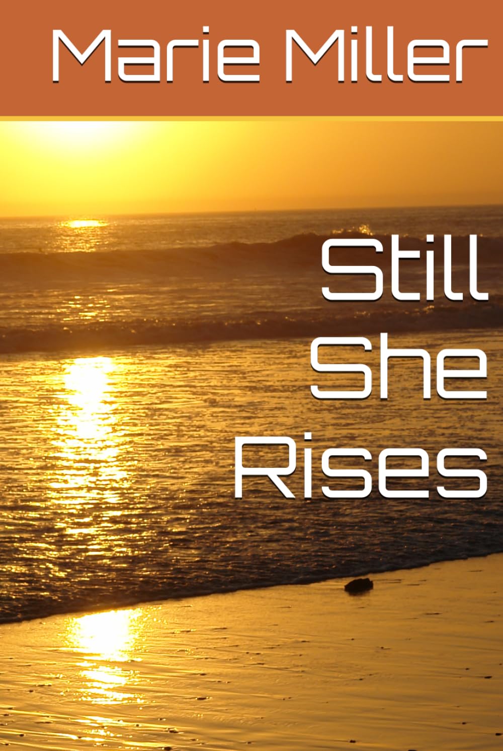 Still She Rises