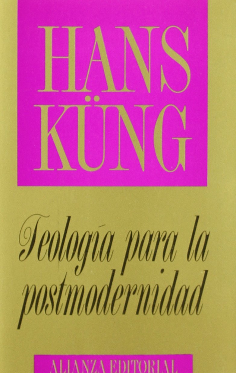 Teología para la posmodernidad: Fundamentación ecuménica (Libros Singulares (Ls))