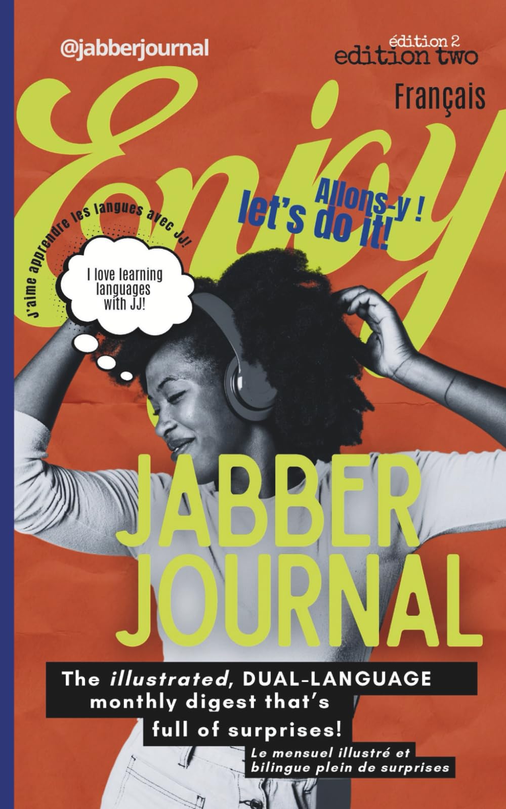 JabberJournal Edition Two | English French: The illustrated dual-language monthly digest where every page is a surprise