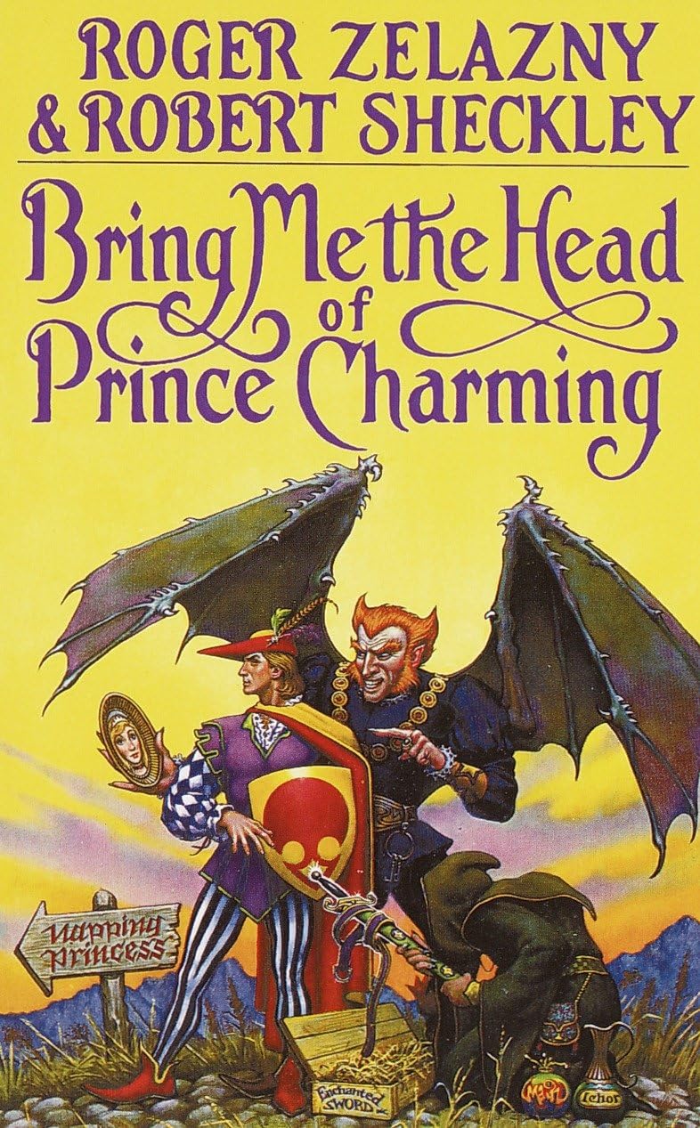 Roger Zelazny Bring Me the Head of Prince Charming 1st Ed 1991 Bantam Paperback